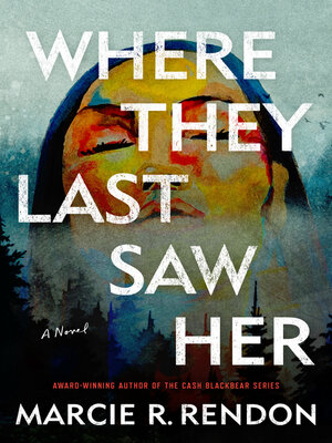 cover image of Where They Last Saw Her